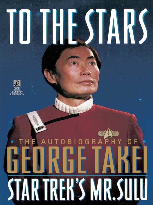 Title details for To the Stars by George Takei - Wait list